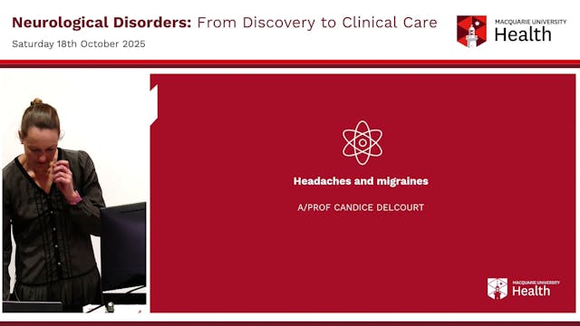 Headaches and Migraines AProf Candice...