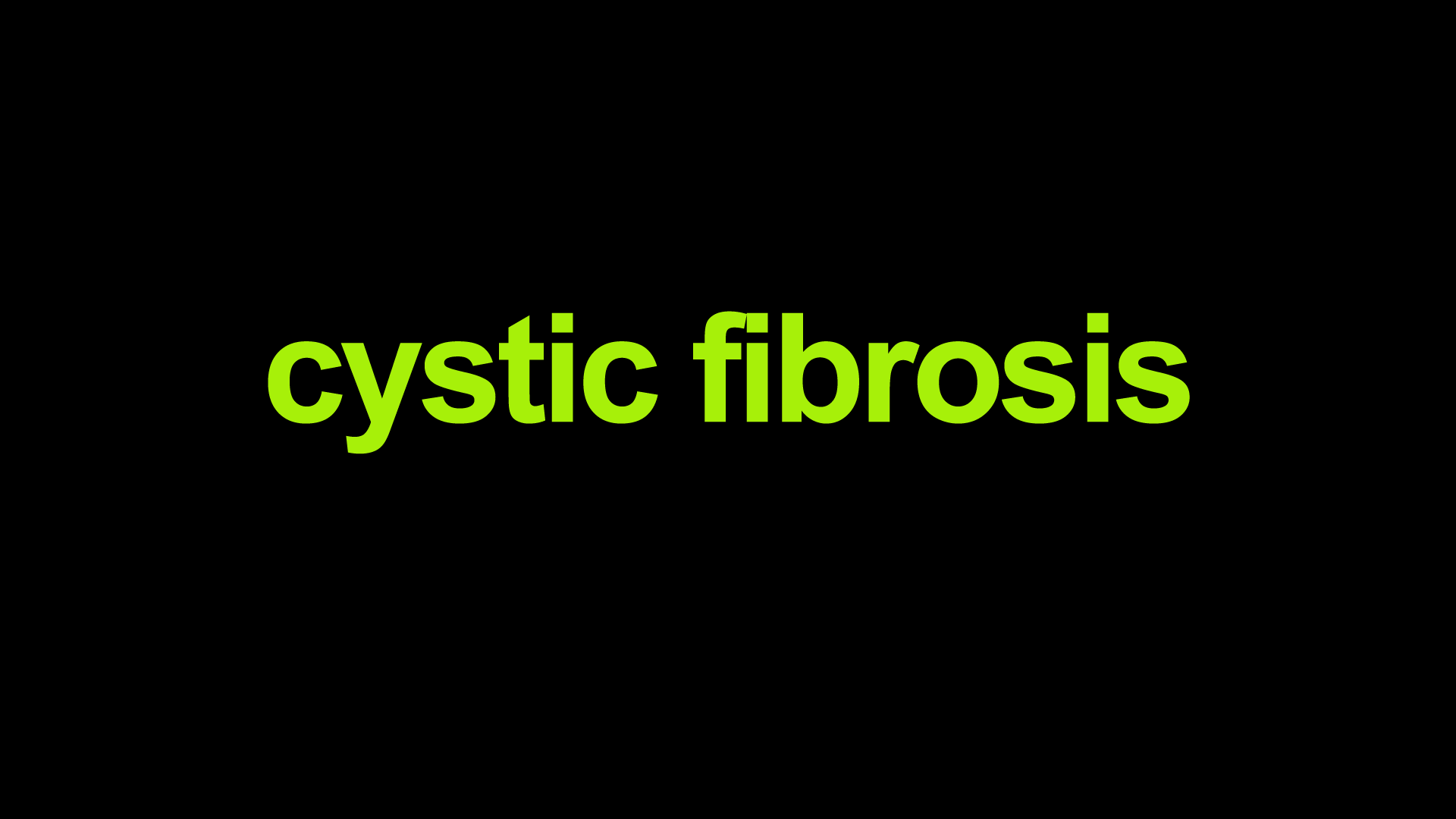 Cystic Fibrosis