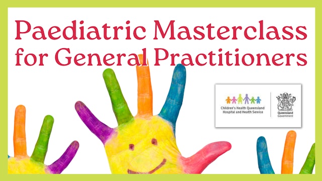 Paediatric Masterclass