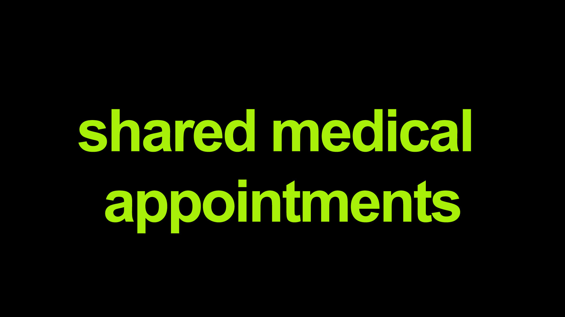 Shared Medical Appointments
