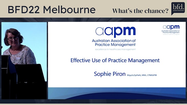 Effective use of Practice Management Sophie Piron AAPM