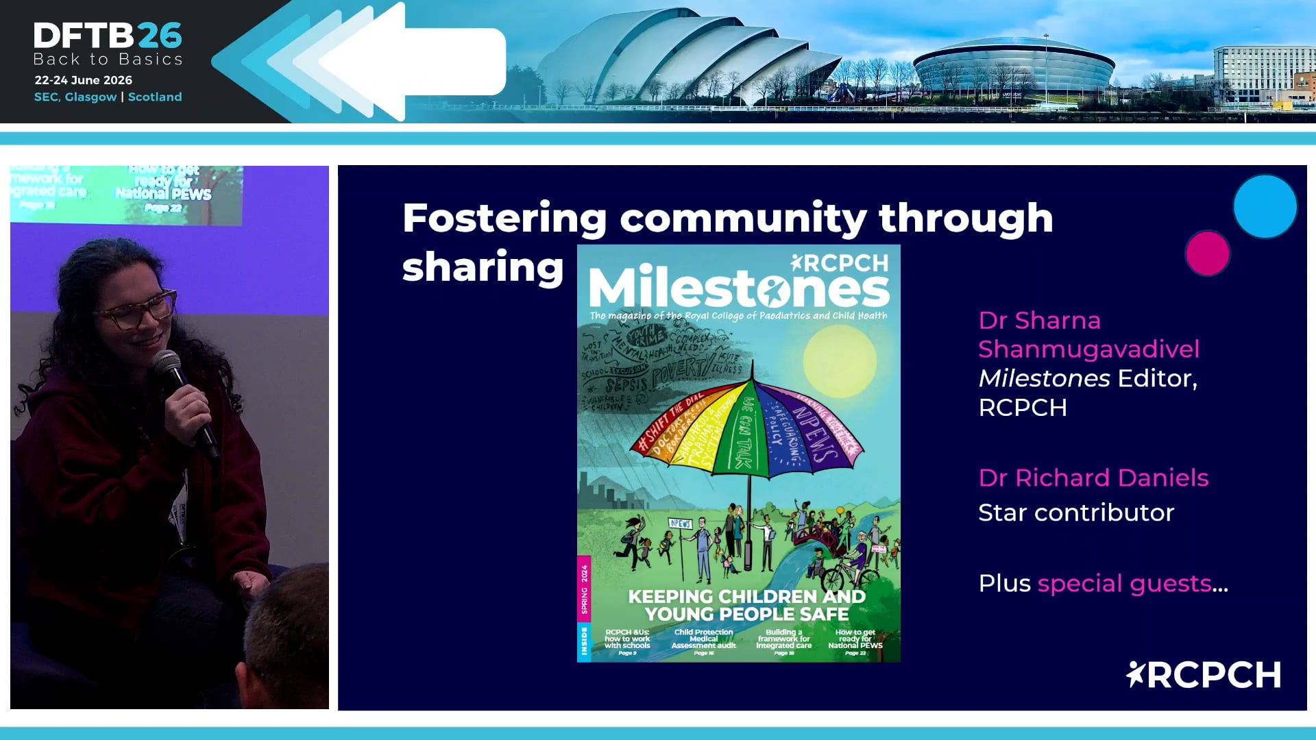 RCPCH Presents Fostering Community Through Sharing Milestones Shaarna Shanmugavadivel, Richard Daniels
