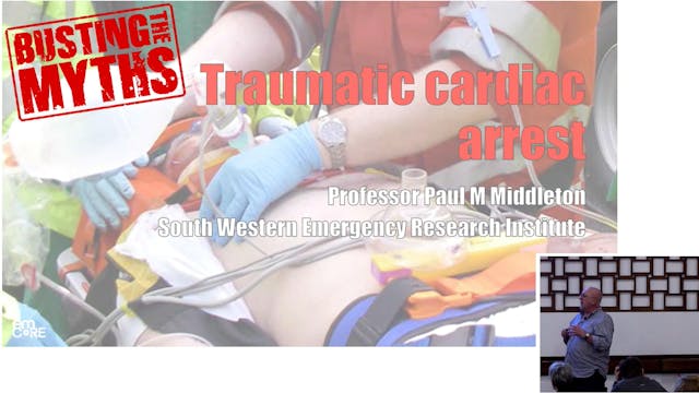 Traumatic Cardiac Arrest Dr Paul Midd...