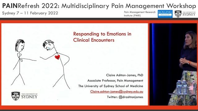 Wednesday - Responding to Emotions in Clinic Encounters AProf. Claire Ashton-James