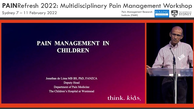 Thursday - Pain Management in Children Dr. Jonathan De Lima