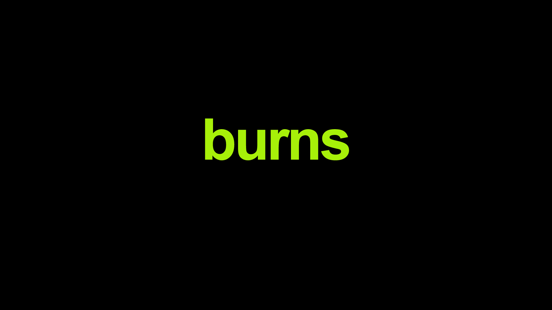 Burns