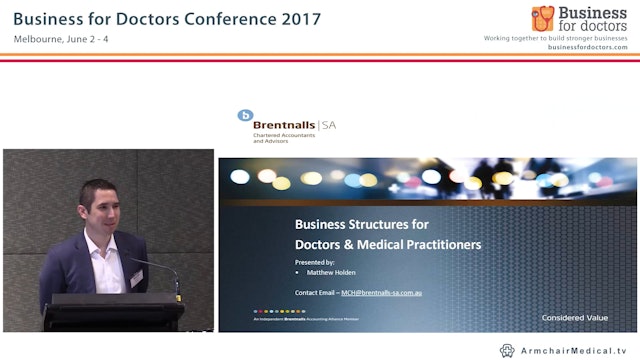 Business structures for doctors and medical practitioners Matthew Holden