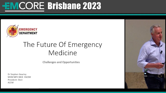 Challenges Facing Emergency Medicine Stephen Gourley