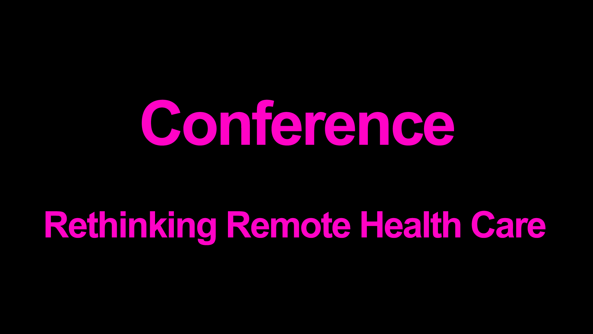 Rethinking Remote Healthcare
