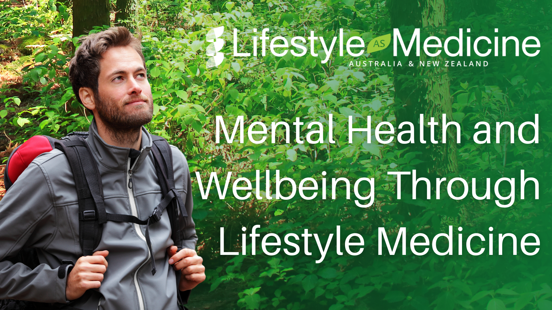 Mental Health and Wellbeing Through Lifestyle Medicine