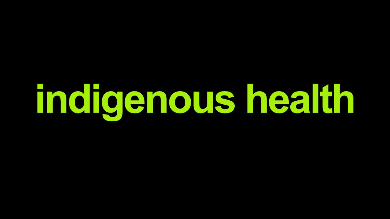 Indigenous Health
