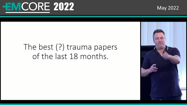 The best trauma papers of the last 2 years Dr Luke Lawton