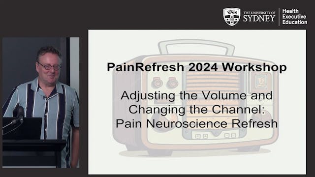 Pain Neuroscience Prof Kevin Keay