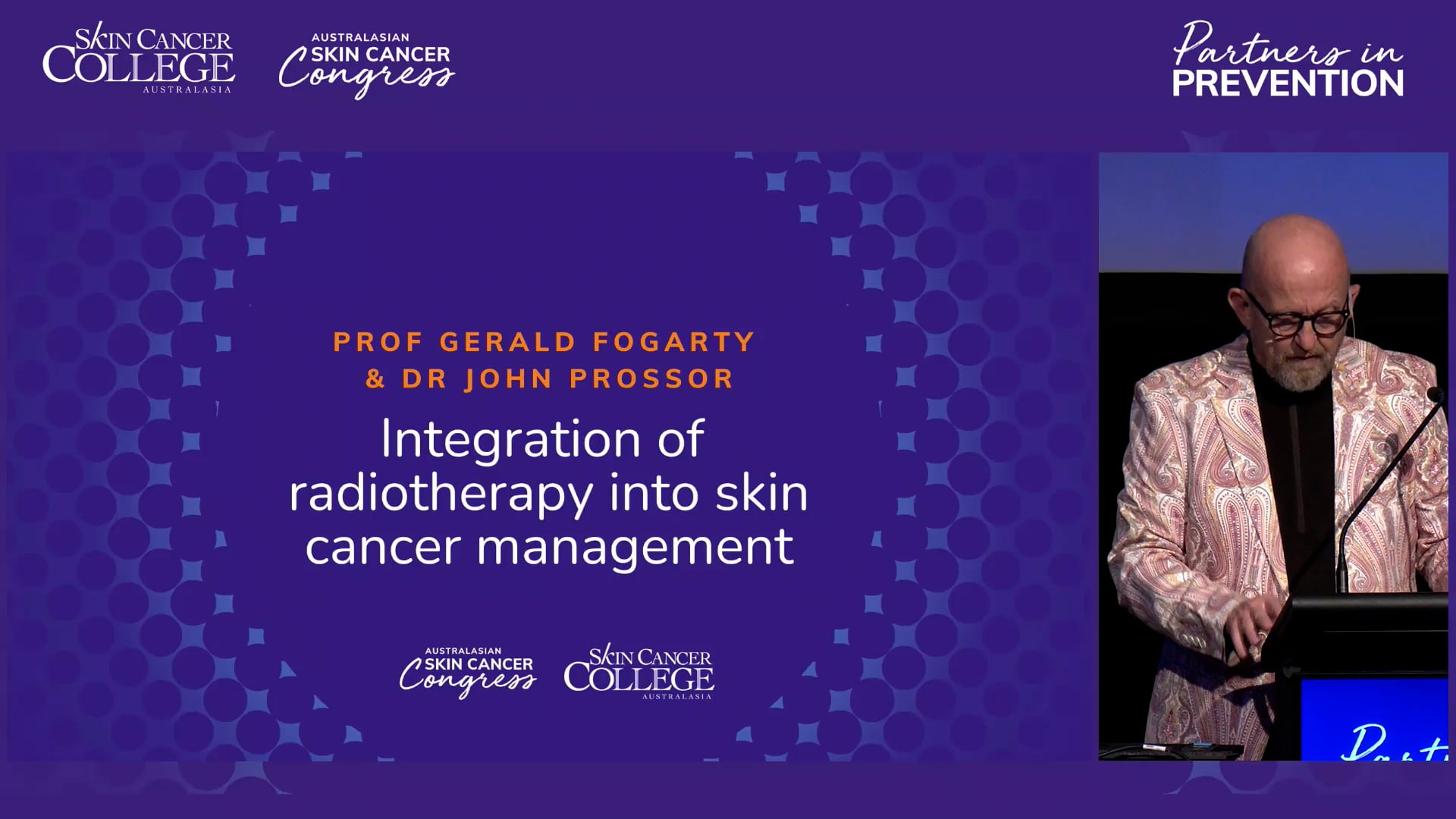 5.1 Integration of radiotherapy into skin cancer management Prof Gerald Fogarty & Dr John Prossor