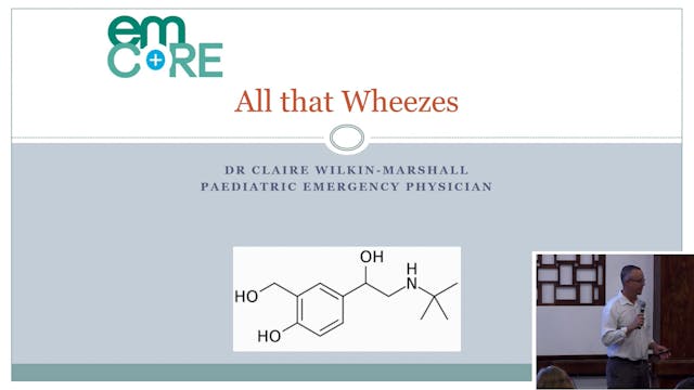 All that wheezes Dr Claire Wilkin-Mar...