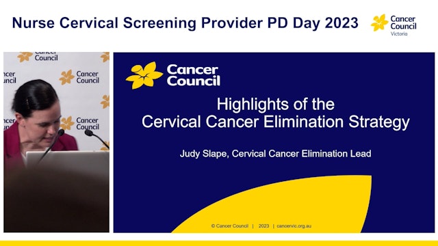 Highlights of the cervical cancer elimination strategy Judy Slape