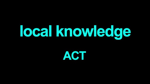 Local knowledge ACT