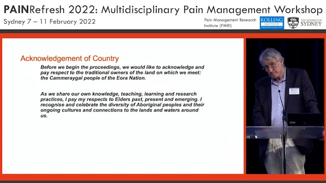 Monday - Concepts of Pain Biopsychosocial Models Prof. Michael Nicholas