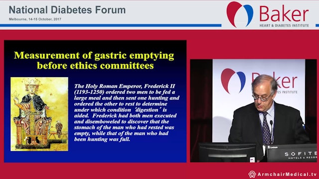 Gastric emptying and glycaemic control in diabetes Prof Michael Horowitz