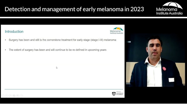 Practical surgery for managing early melanoma – AProf Alexander van Akkooi (Surgical Oncologist)
