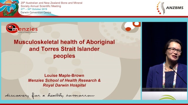 Musculoskeletal Health of Aboriginal and Torres Strait Islander peoples Prof Louise Maple-Brown