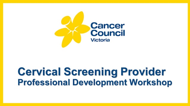 Cervical Screening Provider Workshop