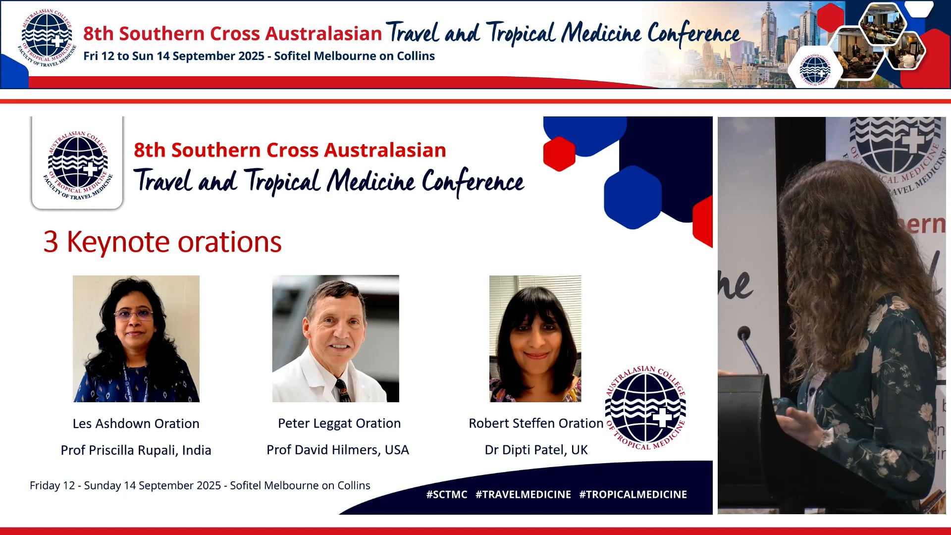 CLOSING REMARKS Dr Sarah McGuinness, Monash University, Victoria & ACTM Vice-President & Scientific Program Chair Prof Richard Franklin, James Cook University, Queensland & ACTM President