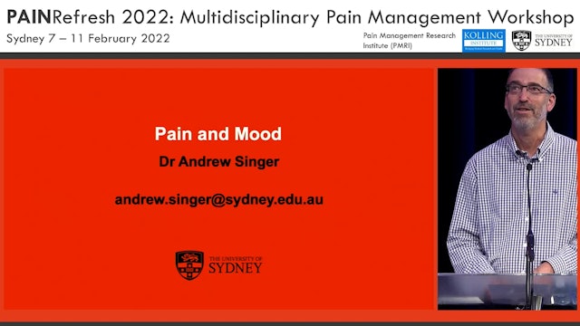 Thursday - Pain and Mood Dr. Andrew Singer