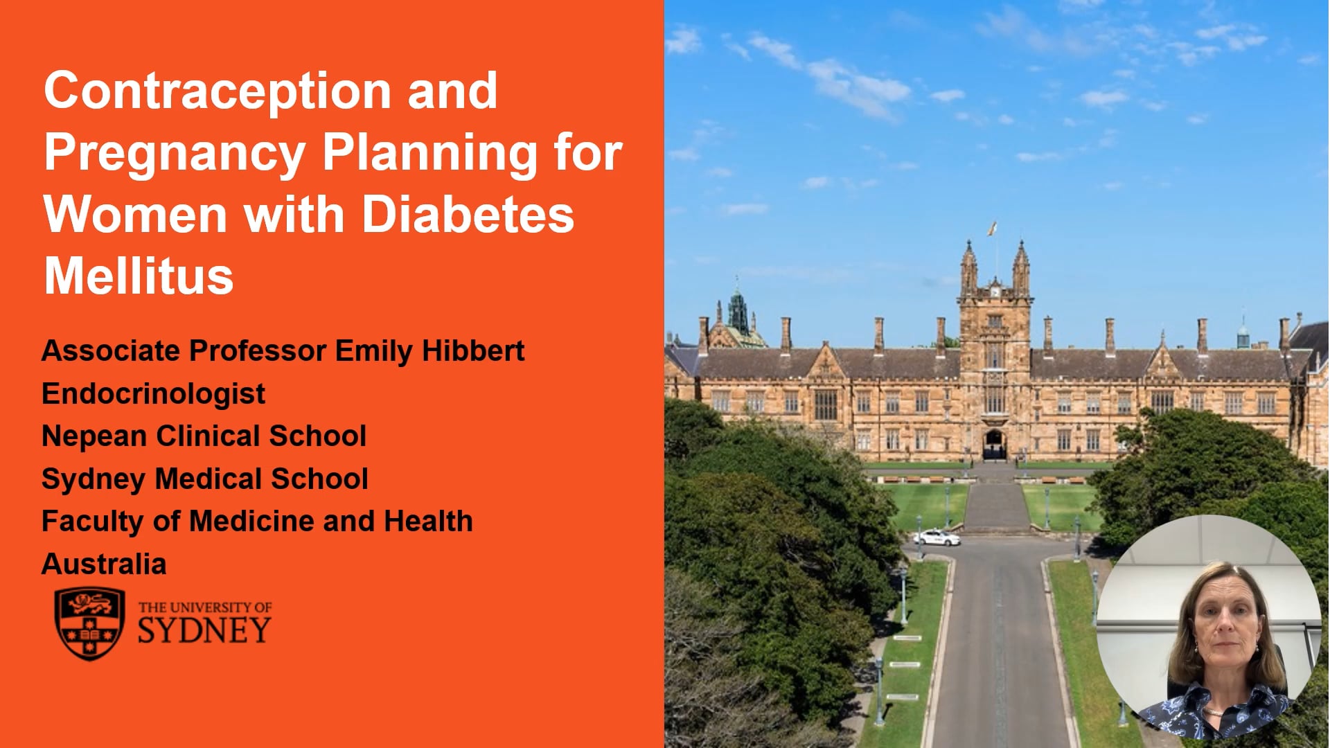 Contraception and Pregnancy Planning in Diabetes Assoc Professor Emily Hibbert