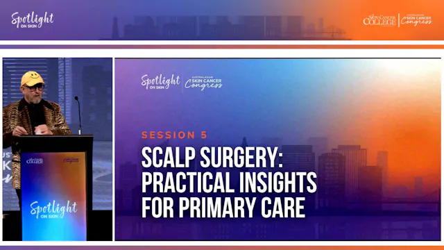 Surgical Management of Advanced Scalp...