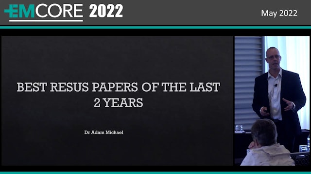 The best Resus papers of the last two years Dr Adam Michael