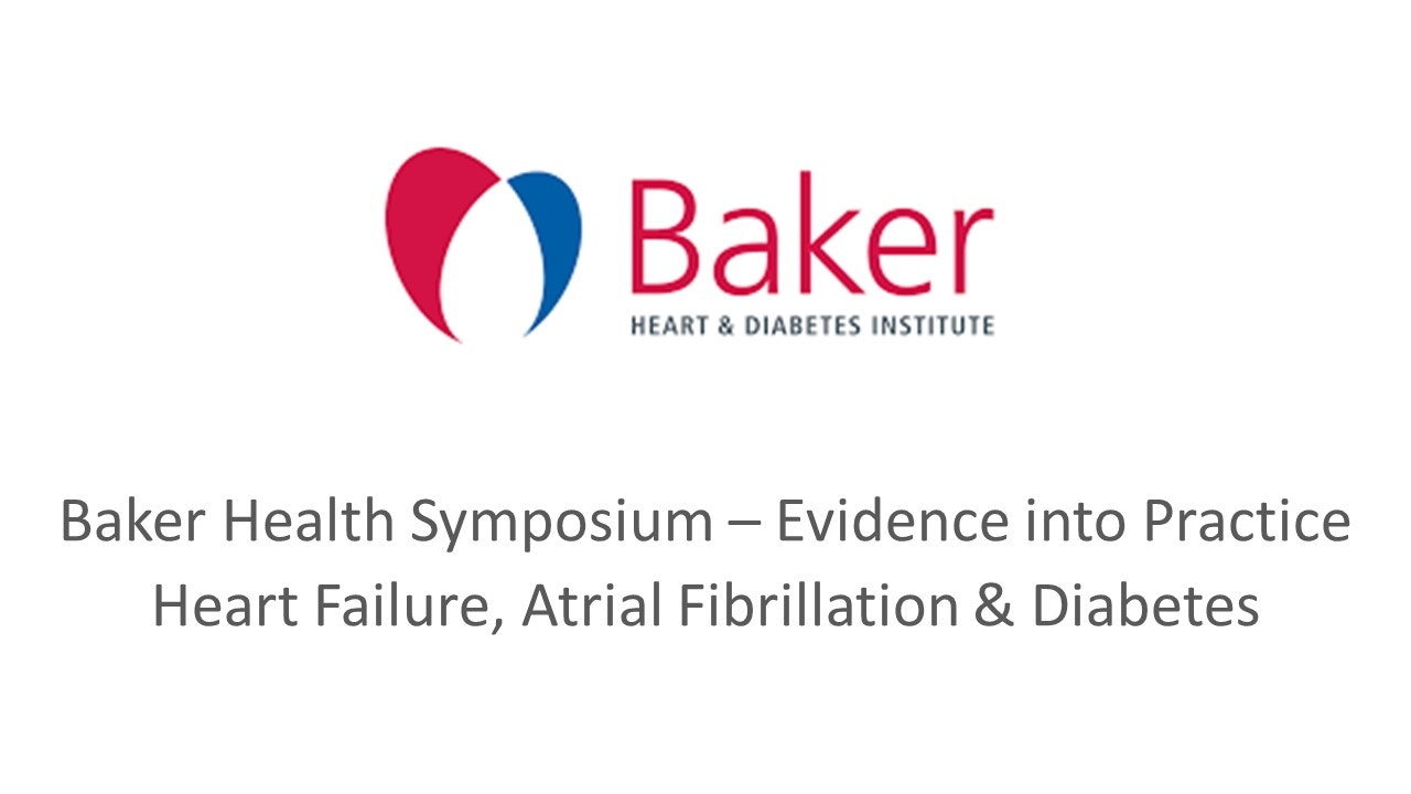 Baker Health Symposium - Health into Practice