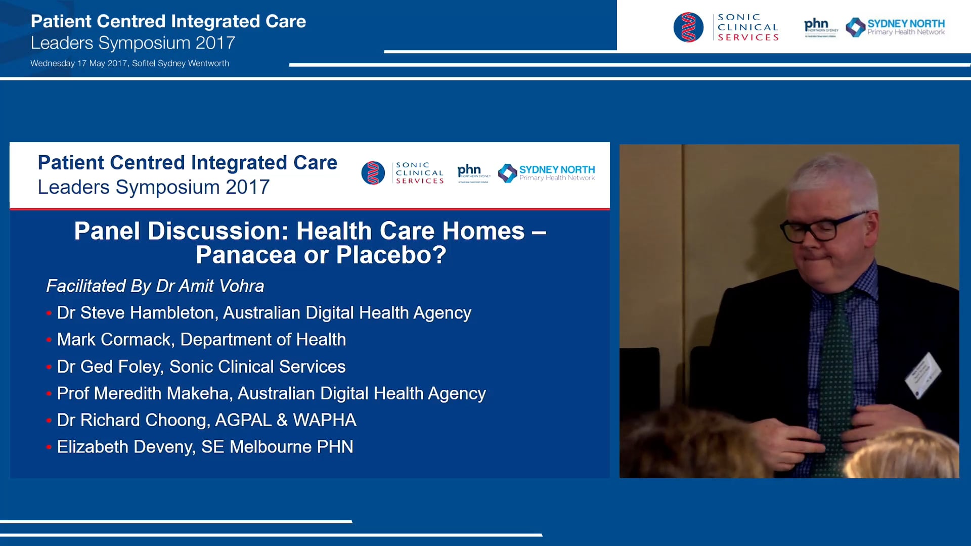 Panel Discussion Health Care Homes – Panacea or Placebo