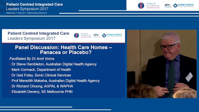 Panel Discussion Health Care Homes – Panacea or Placebo