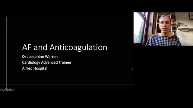 AF and Anticoagulant therapy w cases – what to use and when   Dr Josie Warren