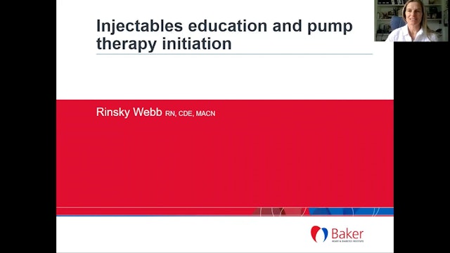 Injectables education and pump therapy initiation Rinsky Webb -