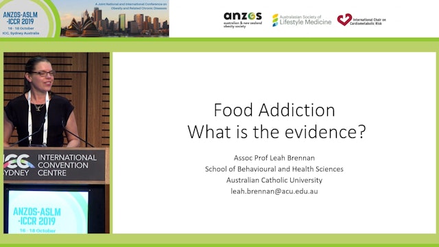 Food addiction The evidence Assoc Prof Leah Brennan