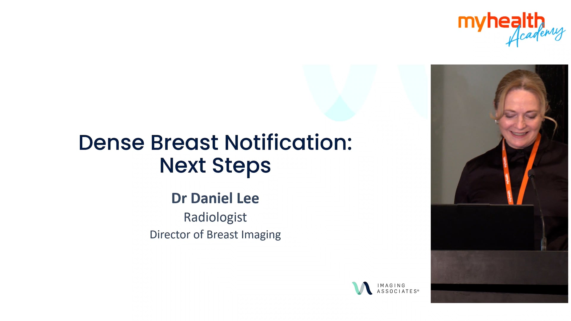 Dense Breast Notification - next steps Dr Daniel Lee