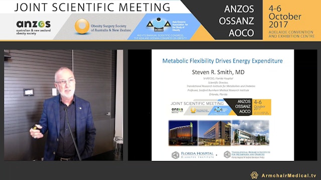 Metabolic flexibility drives energy expenditure - Prof Steven Smith