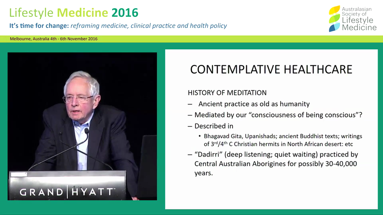 Contemplative healthcare: Should healthcare professionals have a meditation practice?  Emeritus Prof Peter Smith