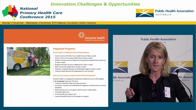 Partnerships, outreach, integrated care, innovation and healthcare cost savings - what it takes Kim Rayner