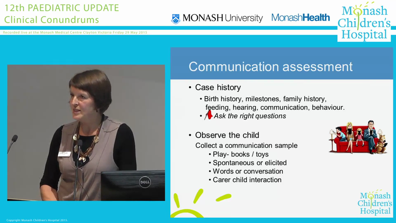 ‘How does a speech pathologist approach a two-and-a-half year old with speech delay’ MS JANELLA CHRISTIE