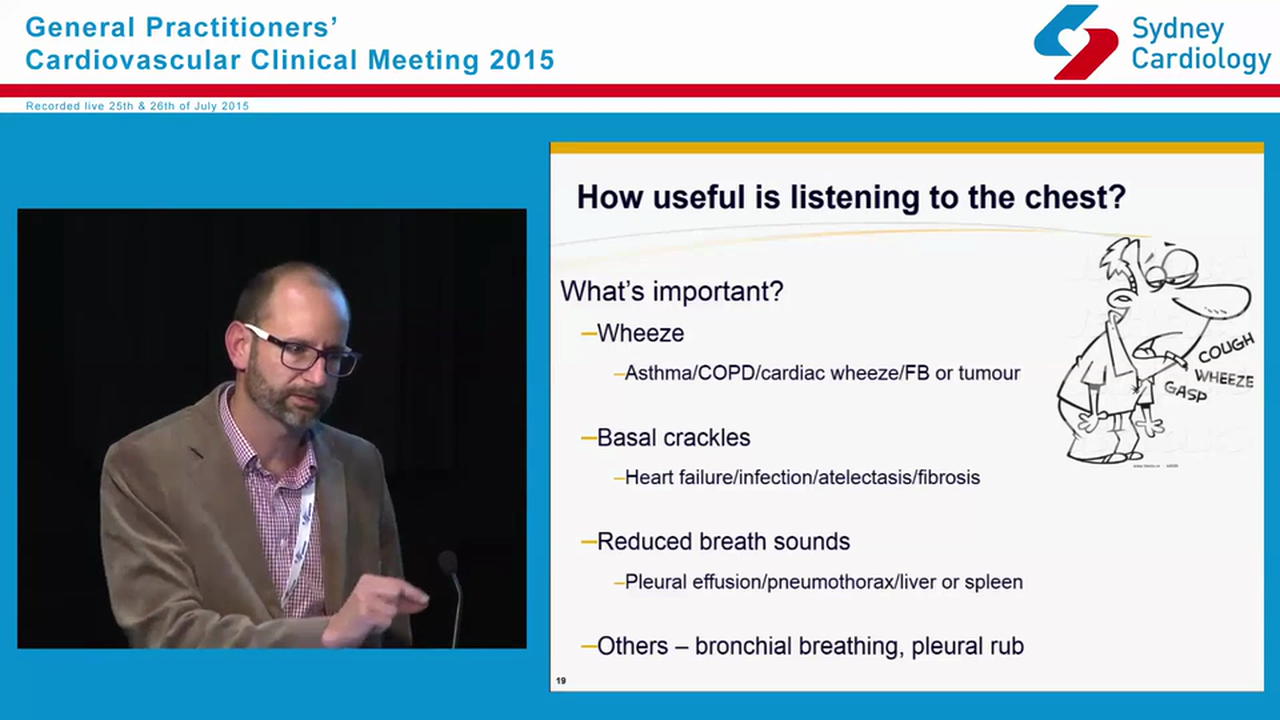 How to Assess the breathless patient - A Respiratory Perspective - Dr Jonathan Williamson, MBBS (Hons) PhD FRACP Respiratory and Sleep Physician, Macquarie Respiratory and Sleep Physicians