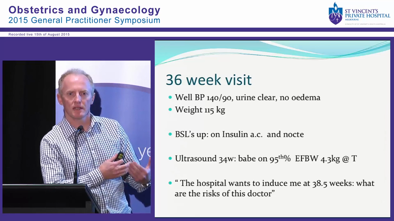A Typical 21st Century Obstetric Patient - Elderly Gravida: High BMI and Gestational Diabetes Dr Peter England