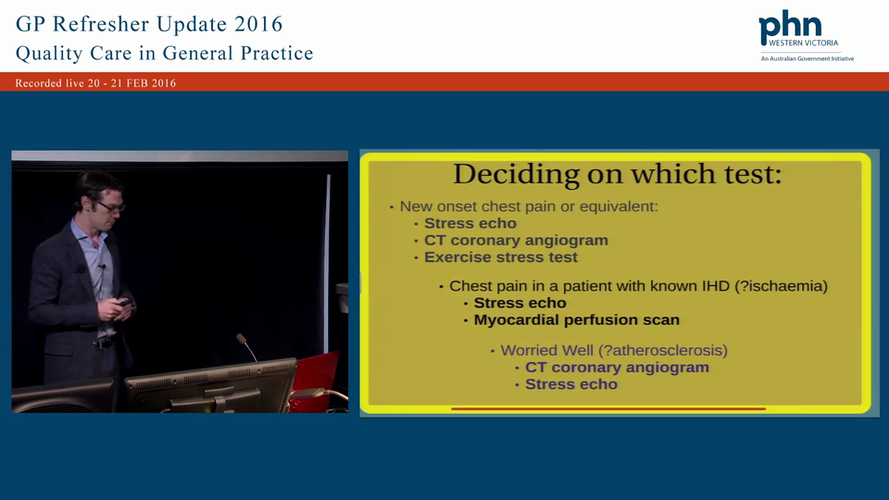 Cardiology -Which tests, when and to whom to refer, atypical chest pain Speaker Dr Ryan Spencer, Cardiologist