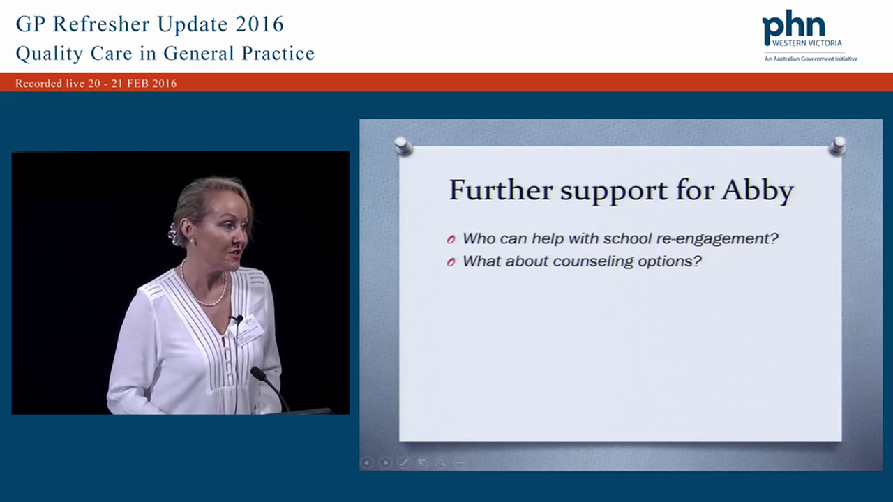 Youth Health - Young person at risk, case study with panel discussing who, where to refer Speakers Dr Sue Barker, Dr Bianca Forrester