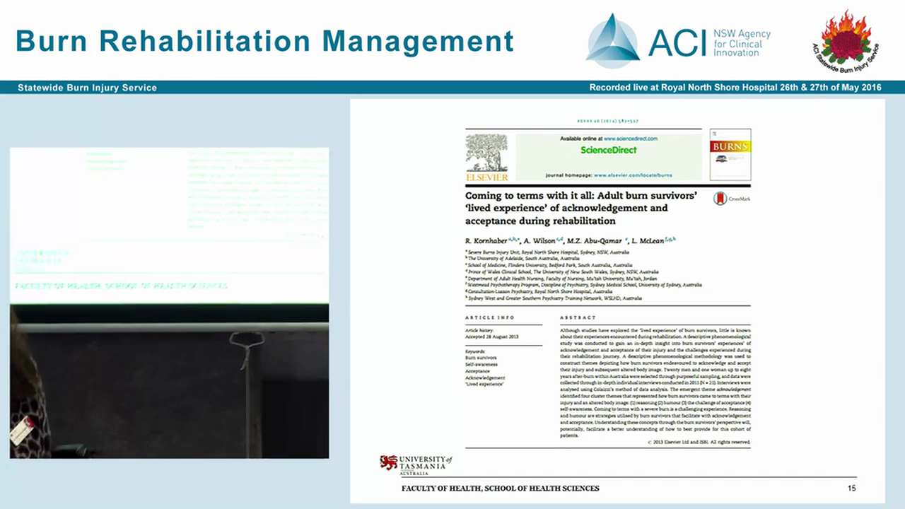 Psychosocial impact and management of burn injuries Dr Rachel Kornhaber