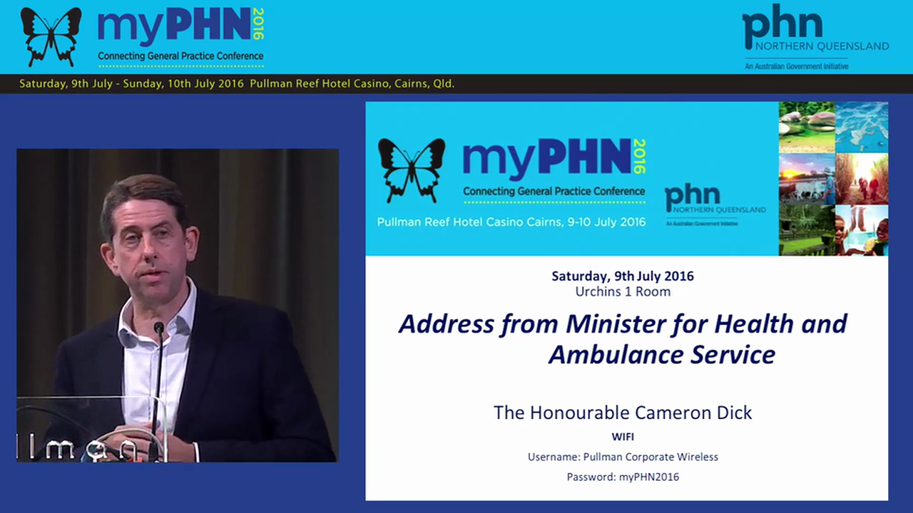 Address from Minister for health and Ambulance Service The Honourable Cameron Dick