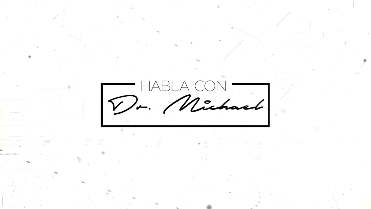 Habla con Dr. Michael