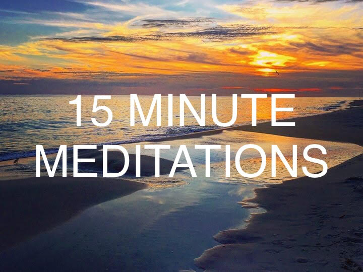 15 MINUTE MEDITATIONS